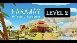 Faraway: Tropic Escape  #Walkthrough Level 2 All Notes