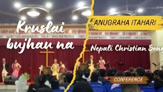 Kruslai bujhau na - Nepali Christian Song || 2025 || Itahari