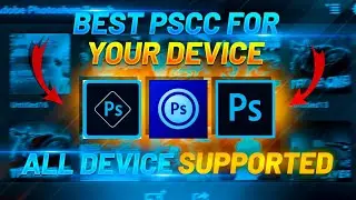 Which is best PSCC for your device || All device supported PSCC Version || Brothers Arm