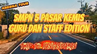 GURU DAN STAFF SMPN 5 PASAR KEMIS HAPPY TRIP TO PANGANDARAN with KRESNA