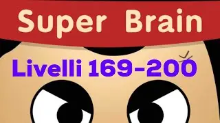 Soluzioni Super Brain Funny Puzzle Answers - Livelli 169-200 - Levels 169-200
