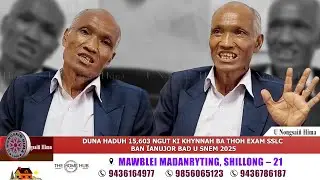 DUNA HADUH 15,603 NGUT KI KHYNNAH BA THOH EXAM SSLC BAN ÏANUJOR BAD U SNEM 2025