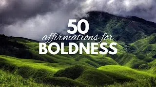 50 Affirmations for Boldness | Positive & Scriptural Affirmations | 5 Mins
