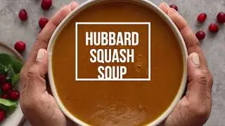 Hubbard Squash Soup