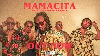 Saibou x Culcha Candela - Mamacita (prod. Lehvi) [Official Video]