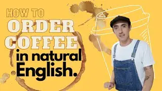 English Phrases for Understanding Cafe Workers and Ordering Coffee (CC available)