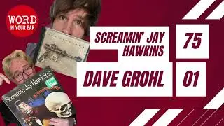 Screaming Jay Hawkins 75, Dave Grohl 1