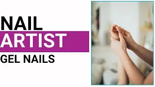 Nails Artist - Applying Gel Nails