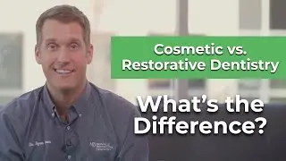 Cosmetic vs. Restorative Dentistry: What's the Difference?