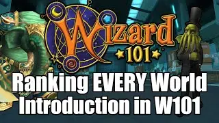 Ranking EVERY World Introduction in Wizard101