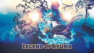 Legend of Ryuma 🗽 [AMV ONE PIECE, MONSTER 103]