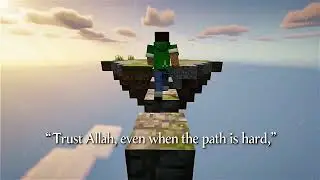 Minecraft video gameplay with islamic reminders in which character is floating 