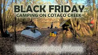 Black Friday Camping on Cotaco Creek