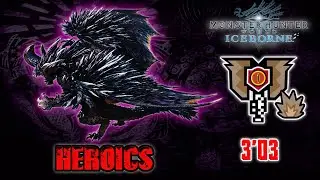 MHWorld Iceborne : MR6★ Ode to the Destruction | 3'03 | Solo Charge Blade [ Heroics ]