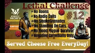 Lethal Zone Challenge #12! State Of Decay 2. How to/ walkthrough vibes.