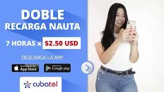 DOBLE recarga Nauta a Cuba ⏳ &iexcl;C&aacute;mbiate a Cubatel!