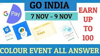Colour event || Google pay Go india colour event all answers || Go India