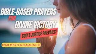 Prayers for Divine Justice | 20 Powerful Bible Prayers to Expose Evil & Establish Righteousness