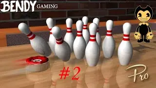 Bendy Gaming: 10 Pin Shuffle #2