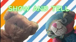 Show and Tell | Teddy Bear Show
