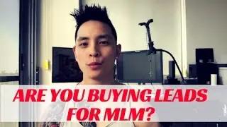 Are You Buying Leads For MLM?