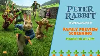 Peter Rabbit Family Preview Screening