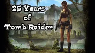 What's Planned for 25th Anniversary of Tomb Raider