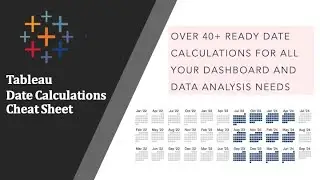 Tableau Complete Date Calculations Cheat Sheet | Tableau Advance Date Formulas Cheat Sheet
