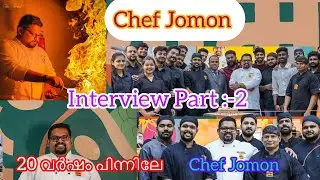 CHEF JOMON - Exclusive Interview | Part -2 | Rosikuttanz Vlogz