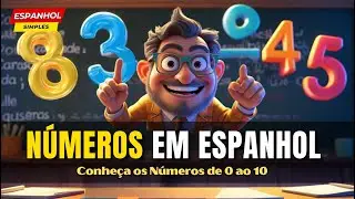 N&Uacute;MEROS EM ESPANHOL✅Conhe&ccedil;a os N&uacute;meros de 0 ao 10!