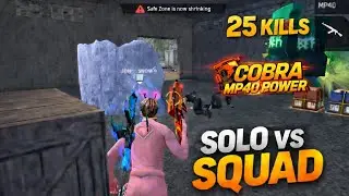 SOLO VS SQUAD POWER OF COBRA MP40 25 KILLS