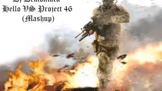 Dj D&eacute;moniack - Hello VS Project 46 (Mashup)