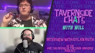 Tavernside Chats EP06 - Are YOU Afraid of the Dark Universe? #dnd #podcast #abhaile