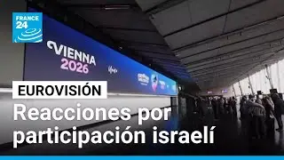 Eurovisi&oacute;n: reacciones encontradas por la participaci&oacute;n de Israel y el boicot de algunos pa&iacute;ses