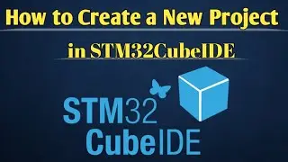 Как создать новый проект в STM32CubeIDE || Создать проект в STM32CubeIDE #stm32