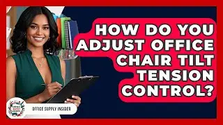 How Do You Adjust Office Chair Tilt Tension Control? - Office Supply Insider