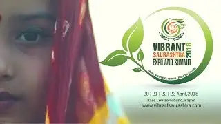 Saru Saurashtra Maru Saurashtra - Vibrant Saurashtra Expo & Summit, 2018 Rajkot Gujarat India