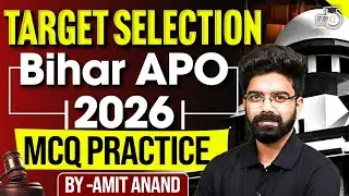 Bihar APO 2026: Most Expected MCQs & Selection Strategy by Amit Sir