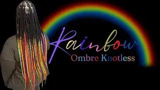 Rainbow handmade Ombre Med. Knotless Butt Length