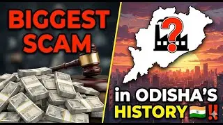 Biggest Scam in Odisha's History !!