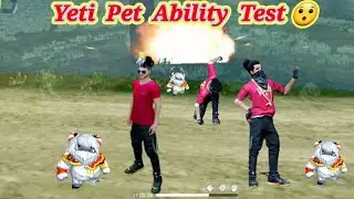 @RaiStar Yeti Pet Ability Test || New Pet Ability Test Free Fire || Number 1 Yeti Pet || #short