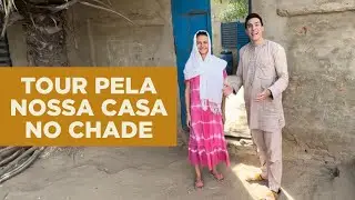 TOUR PELA NOSSA CASA NA ÁFRICA