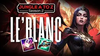LEBLANC JUNGLE SA 15 KILLOVA??? WIN? - Jungle A to Z S2 | Ep. 69
