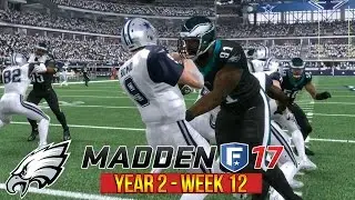 10-0 Eagles vs 9-1 Cowboys | Madden 17 Eagles Connected Franchise | Week 12 vs Cowboys | Ep. 40