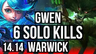 GWEN vs WARWICK (TOP) | 5k comeback, 6 solo kills, 1300+ games, 45k DMG | EUW Grandmaster | 14.14