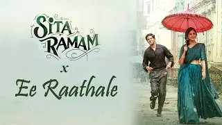 Ee Raathale Video Song | #SitaRamam x #RadheShyam