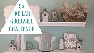 $5 Dollar Goodwill Challenge