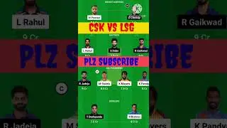 LSG vs CSK Dream11 Prediction, Lucknow Super Giants vs Chennai Super Kings 45th IPL,