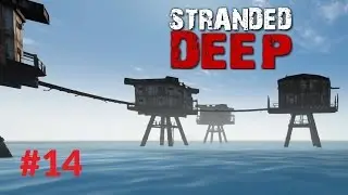 Stranded Deep 0.03 - Patch und Sea Fort  - Gameplay Deutsch #14