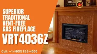 Superior Traditional Vent-Free Gas Fireplace VRT4036Z